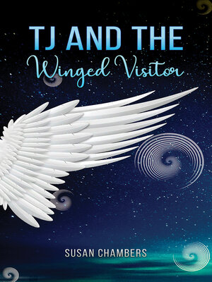 cover image of TJ and the Winged Visitor